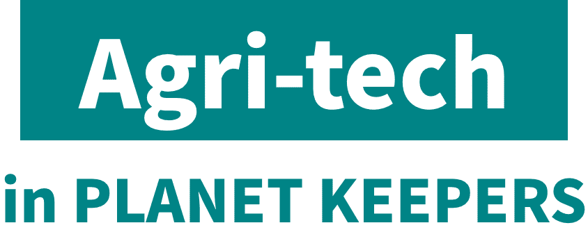 Agri-tech in PLANET KEEPERS