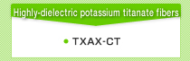 Highly-dielectric potassium titanate fibers: TXAX‐CT