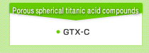 Porous spherical titanic acid compounds: GTX‐C