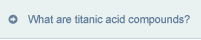 What are titanic acid compounds?