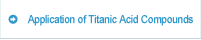 Application of Titanic Acid Compounds