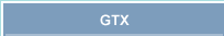 GTX