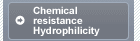 Chemical resistance/Hydrophilicity